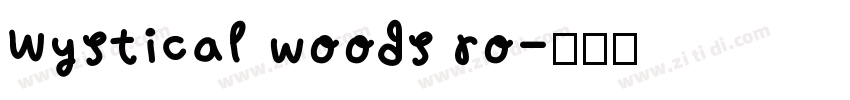 Wystical woods ro字体转换